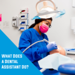 What Do Dental Assistants Do